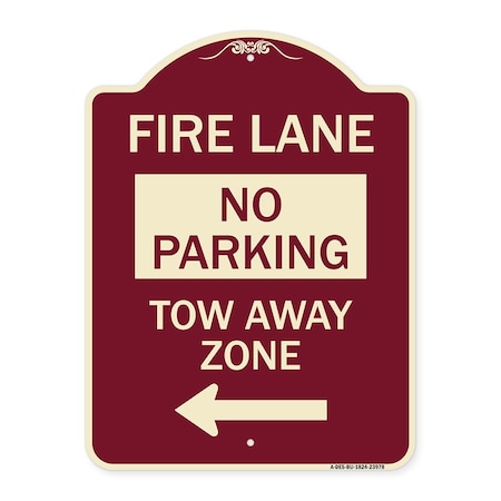 Signmission Fire Lane Tow-Away Zone W/ Left Arrow Heavy-Gauge Aluminum Sign, 24" x 18", BU-1824-23978 A-DES-BU-1824-23978